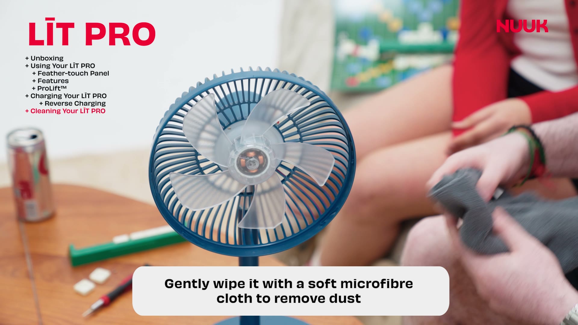 Cleaning the LĪT PRO fan blades